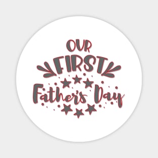 Our first father's day Magnet